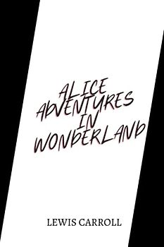 alice adventures in wonderland by Lewis Carroll