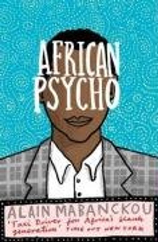 African Psycho
