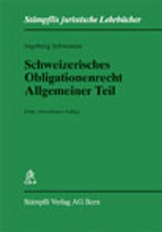 Schweizerisches Obligationenrecht. Allgemeiner Teil