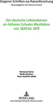 Der deutsche Lektürekanon an höheren Schulen Westfalens von 1820 bis 1870