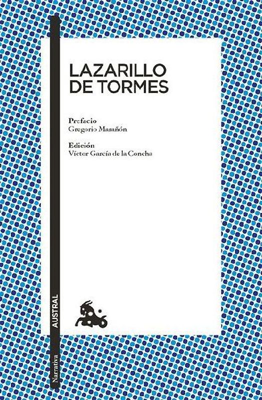 Lazarillo de Tormes / The Life of Lazarillo de Tormes