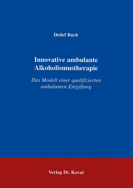 Innovative ambulante Alkoholismustherapie