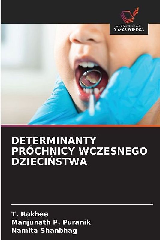 DETERMINANTY PRÓCHNICY WCZESNEGO DZIECI¿STWA