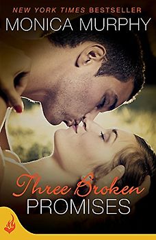 Three Broken Promises: One Week Girlfriend Book 3