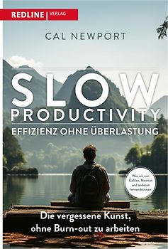 Slow Productivity – Effizienz ohne Überlastung