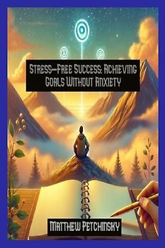 Stress-Free Success