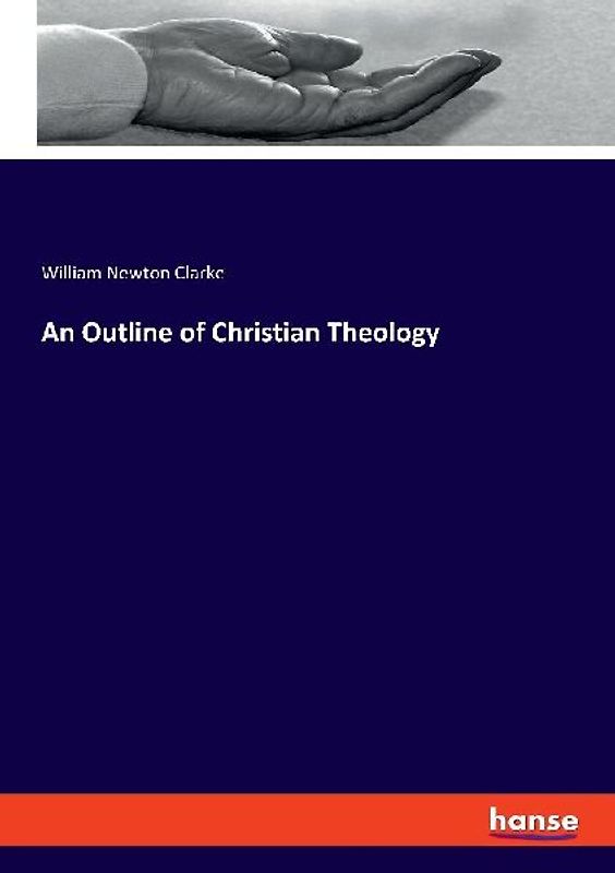 An Outline of Christian Theology