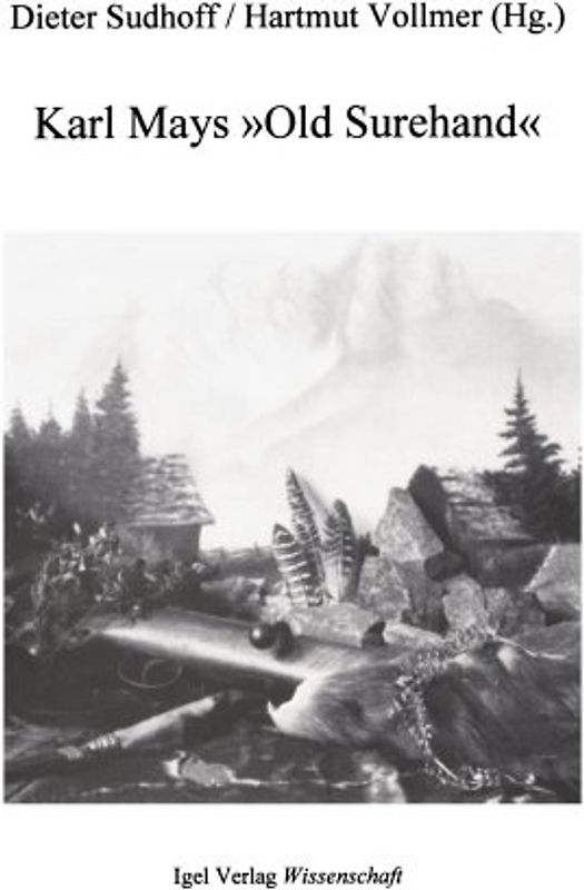 Karl Mays "Old Surehand"