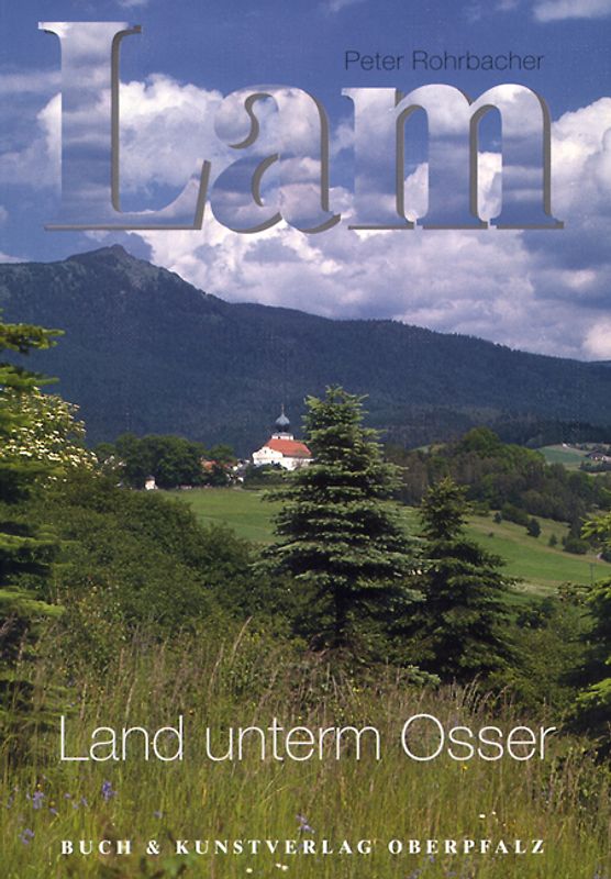 Lam - Land unterm Osser