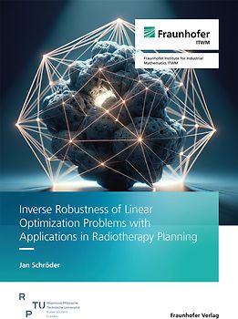 Inverse Robustness of Linear Optimization Problems with Applications in Radiotherapy Planning