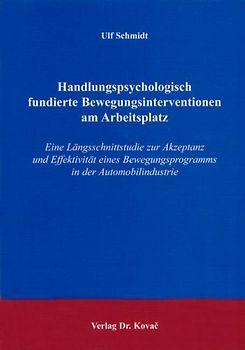Handlungspsychologisch fundierte Bewegungsinterventionen am Arbeitsplatz