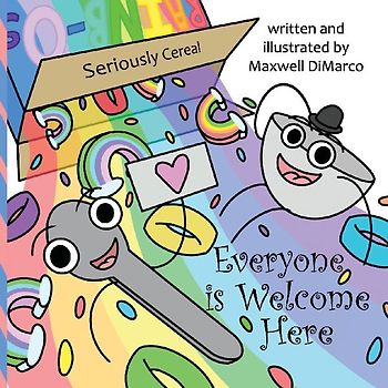 Seriously Cereal Everyone is Welcome Here