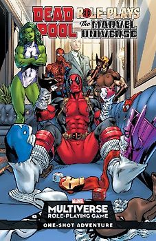 Deadpool Role-Plays the Marvel Universe