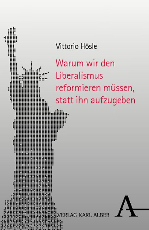 Warum wir den Liberalismus reformieren müssen, statt ihn aufzugeben