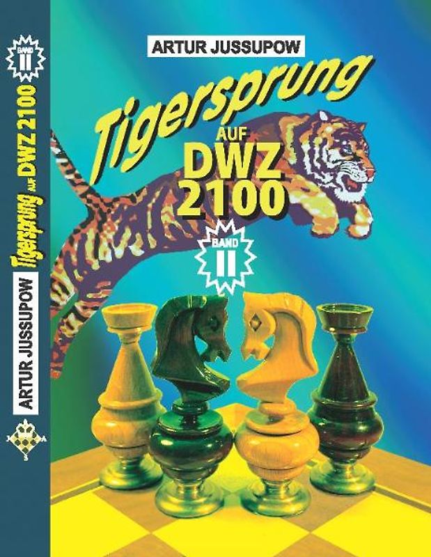 Tigersprung auf DWZ 2100