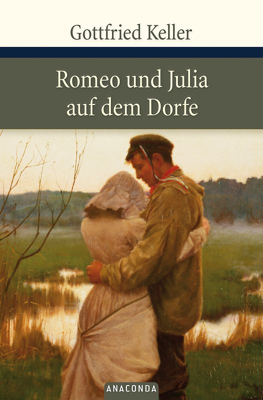 Romeo und Julia auf dem Dorfe