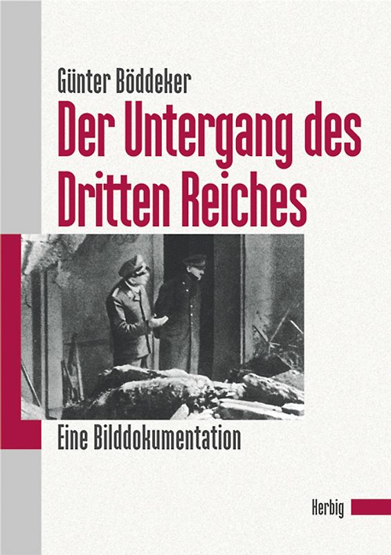 Der Untergang des dritten Reiches