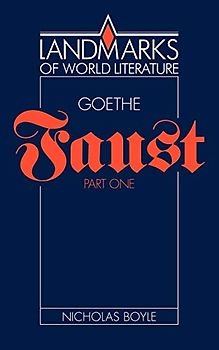 Goethe: Faust Part One (Landmarks of World Literature)