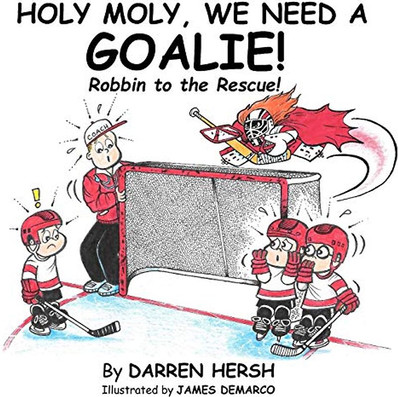 Holy Moly, We Need A Goalie!: Robbin To The Rescue!