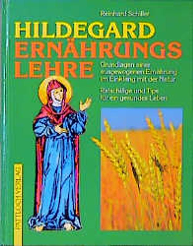 Hildegard Ernährungslehre