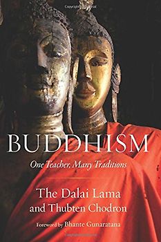Buddhism: One Teacher, Many Traditions - Dalai Lama, His Holiness the