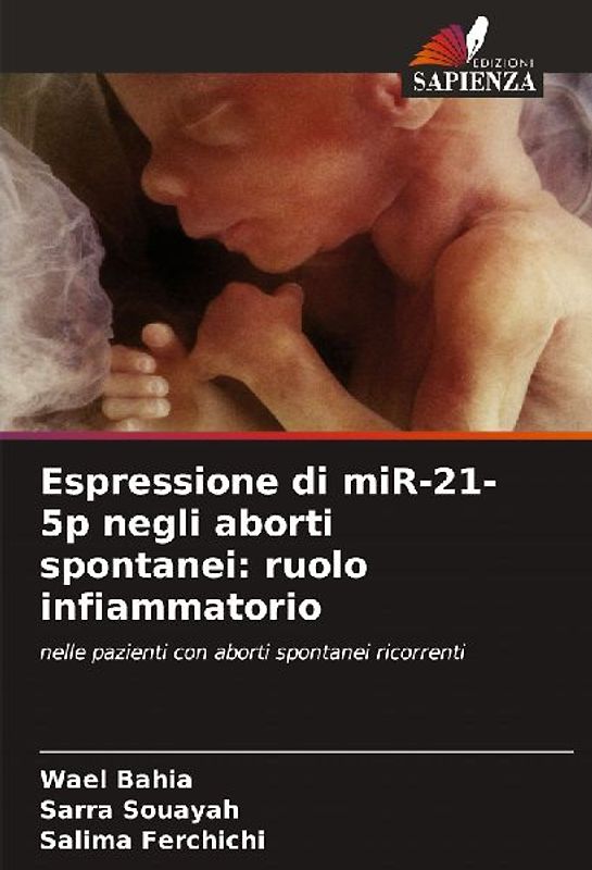 Espressione di miR-21-5p negli aborti spontanei: ruolo infiammatorio