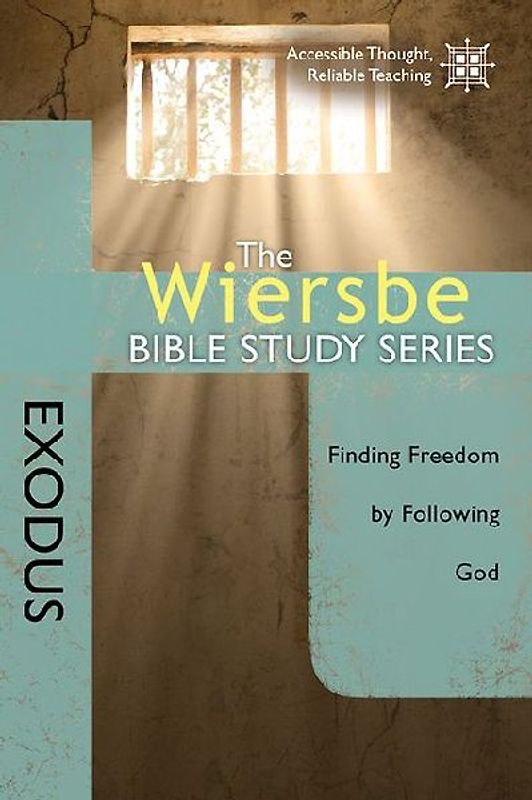 The Wiersbe Bible Study Series: Exodus