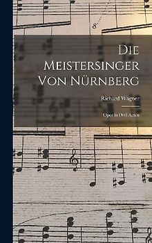Die Meistersinger von Nürnberg