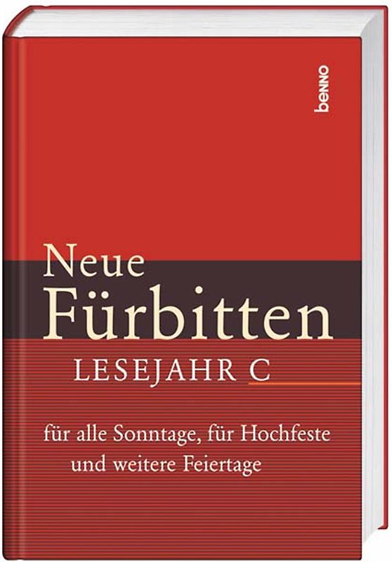 Neue Fürbitten - Lesejahr C