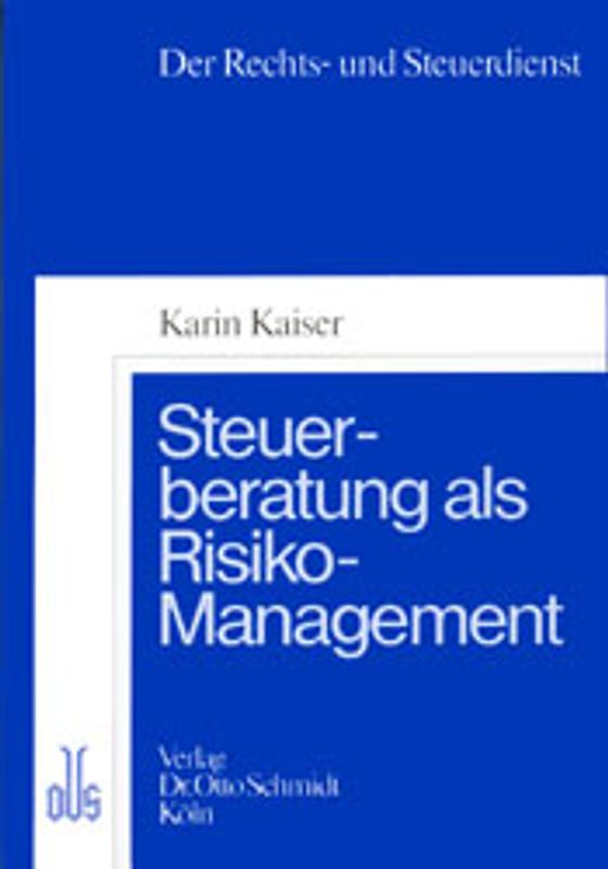 Steuerberatung als Risiko-Management
