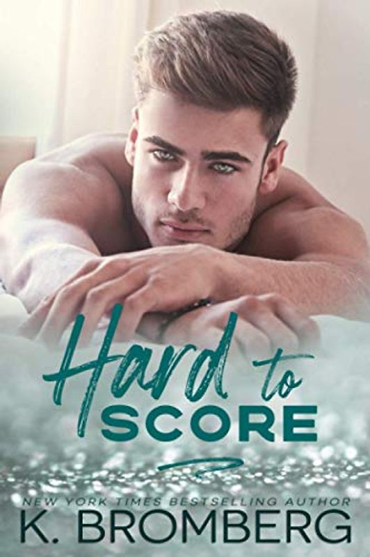 Hard to Score (The Play Hard Series, Band 3)