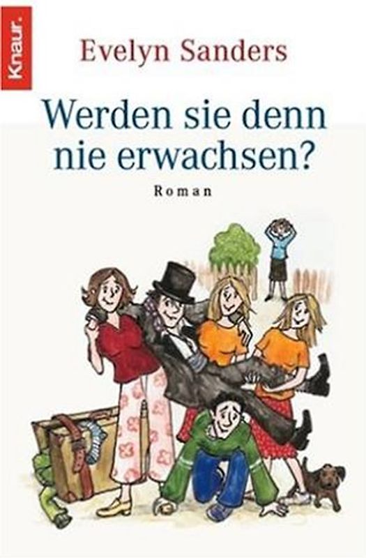 Werden sie denn nie erwachsen. Roman