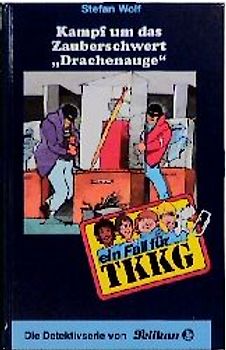 TKKG / Kampf um das Zauberschwert Drachenauge