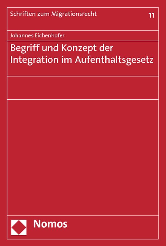 Begriff und Konzept der Integration im Aufenthaltsgesetz