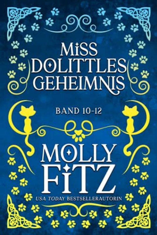 Miss Dolittles Geheimnis, Band 10-12