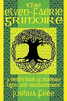 The Elven-Faerie Grimoire
