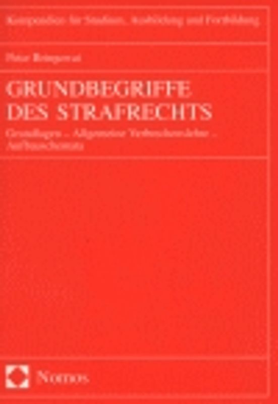 Grundbegriffe des Strafrechts