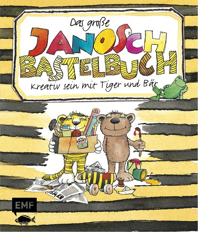 Das Janosch-Bastelbuch
