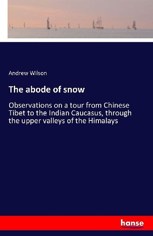The abode of snow