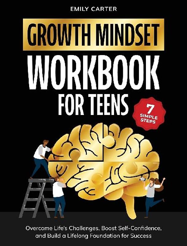 Growth Mindset for Teens Workbook