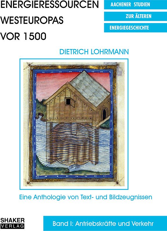 Energieressourcen Westeuropas vor 1500
