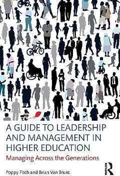 A Guide to Leadership and Management in Higher Education