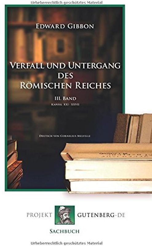 Verfall und Untergang des Römischen Reiches. 3. Band