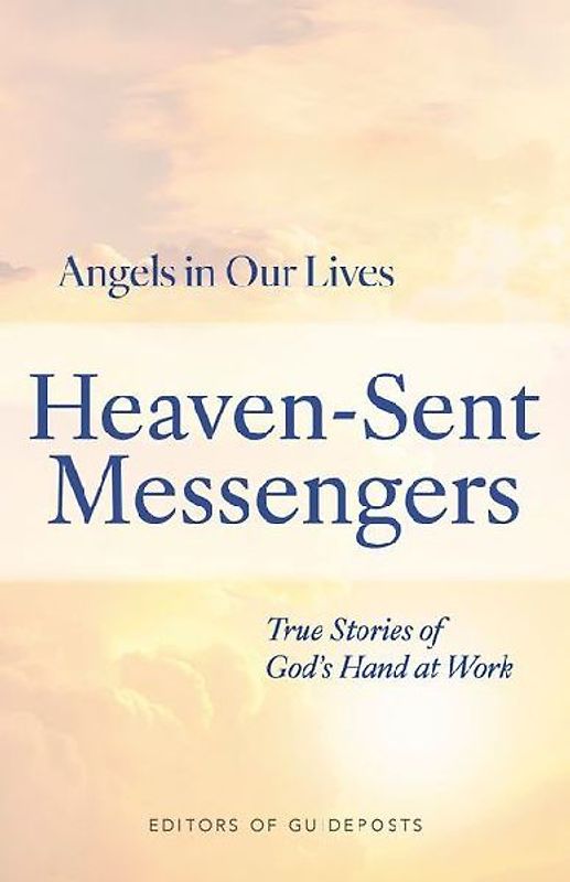 Heaven-Sent Messengers
