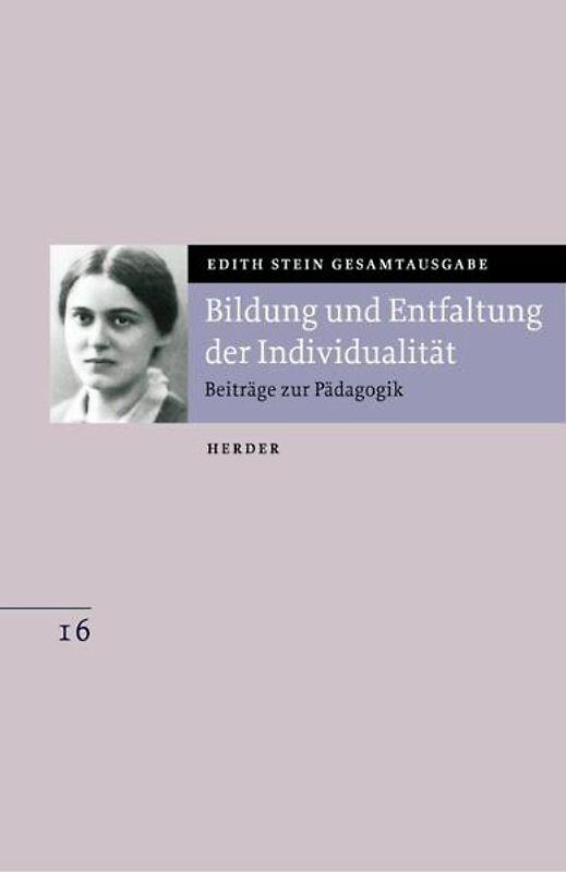 Edith Stein Gesamtausgabe / C: Schriften zur Anthropologie und Pädagogik