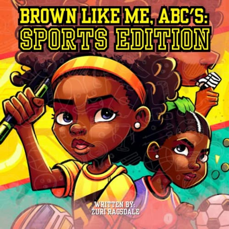 Brown Like Me ABC's: Sports Edition