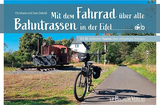 Mit dem Fahrrad über alte Bahntrassen in der Eifel