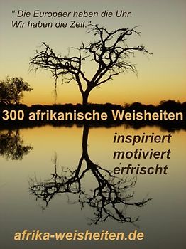 300 afrikanische Weisheiten