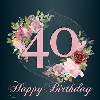 40 Happy Birthday: Vintage Gästebuch Blau Rosa I Florales Design I für 60 Gäste I Poesie, Geschriebene Glückwünsche & Geschenke Liste I Quadratisches Format I Softcover I Geschenkidee zum Geburtstag