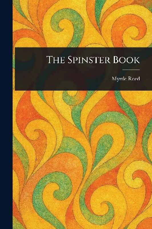 The Spinster Book